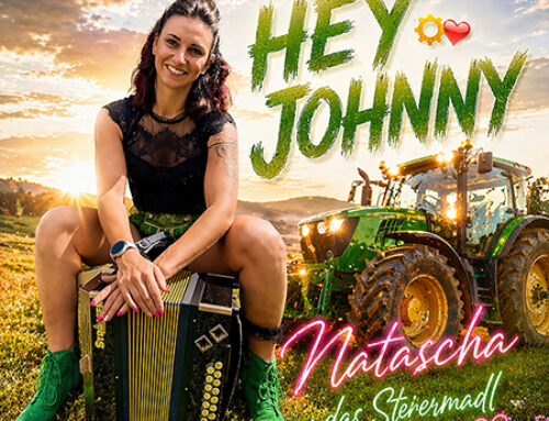 Natascha das Steirermadl – Hey Johnny