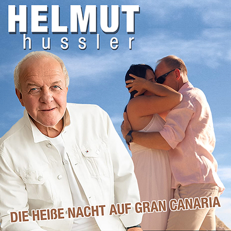 Helmut Hussler – Die heiße Nacht auf Gran Canaria