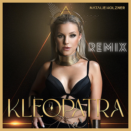 Natalie Holzner – Kleopatra (REMIX)