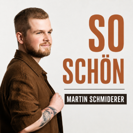 Album cover showing a man in a brown jacket on the left with large orange text 'SO SCHÖN' on the right and a black banner with a name.